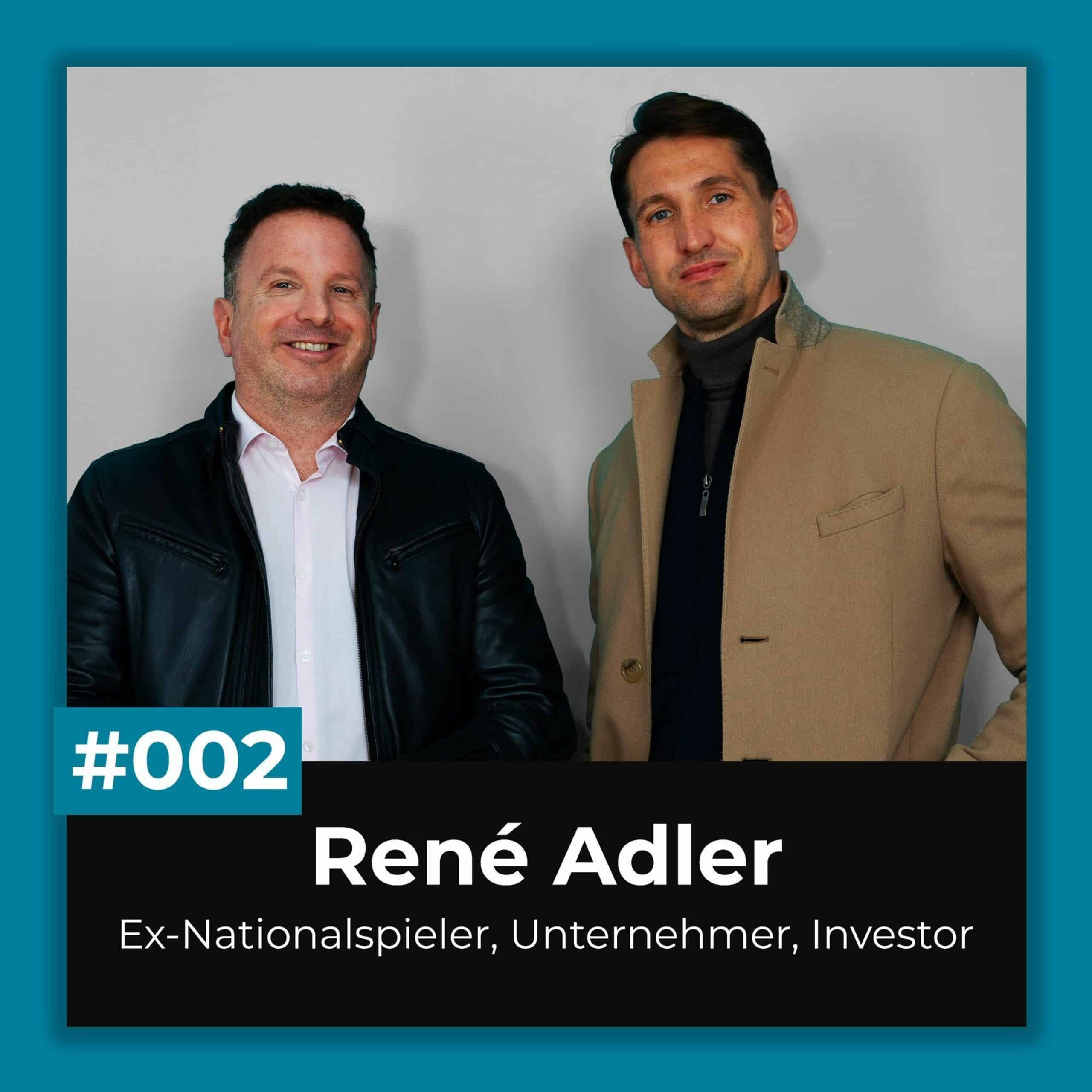 #002 - Ex-Profi-Fußballer René Adler als Investor
